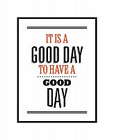 постер it`s a good day в Кемерово